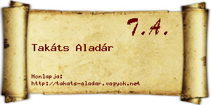 Takáts Aladár névjegykártya